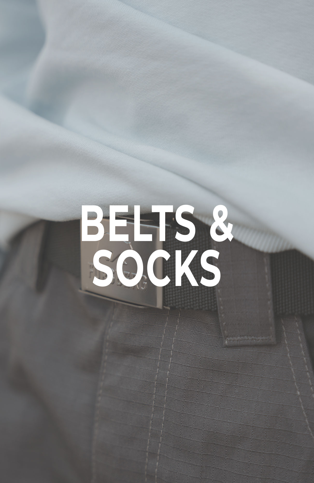 Belts & Socks
